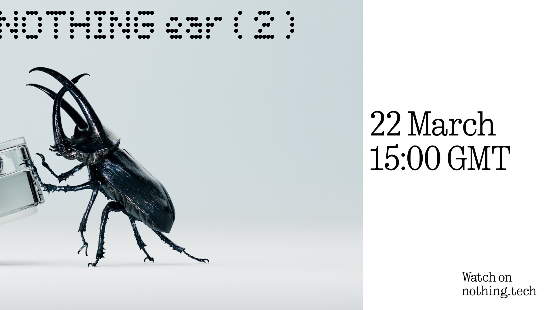 Nothing Ear 2 Launch Set for 22 March – Coming to Malaysia Soon